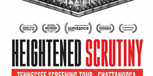 Heightened Scrutiny -2025 SUNDANCE FESTIVAL Film Screening