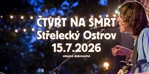 \u010ctvrt na St\u0159el\u00e1k 2026