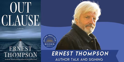 Ernest Thompson (Out Clause) Author Talk and Signing