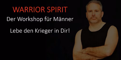 Warrior Spirit - Lebe den Krieger in Dir!