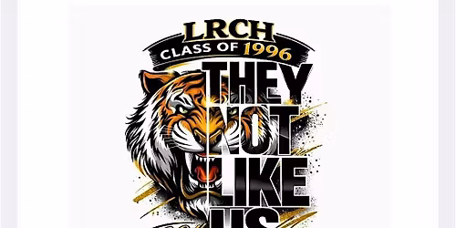 LRCHS  Class of 96 30th Reunion