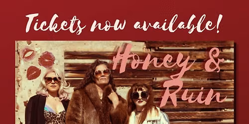 Honey and Ruin