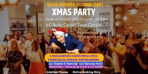 Sunday Salsa & Bachata Classes & SBK Xmas Party Cardiff with Top UK Guest Teacher & DJ Mauricio!