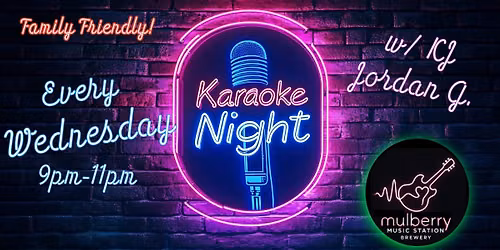 Karaoke Night w\/ KJ Jordan G.