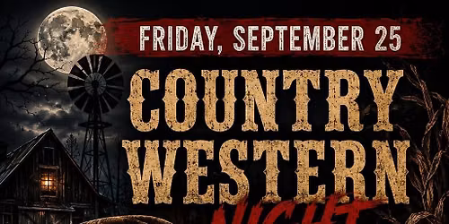 \ud83e\udd20 Country Western Night \ud83e\udd20