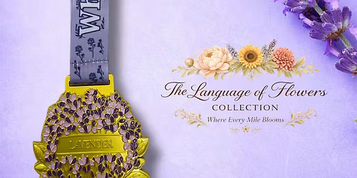 Lavender Virtual Race 1M 5K 10K 13.1 26.2 | Language of Flowers Collection