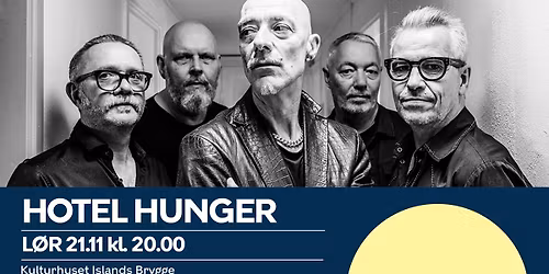 Hotel Hunger | Kulturhuset Islands Brygge