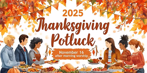 2025 Thanksgiving Potluck