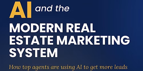 AI and the Modern Real Estate Marketing System