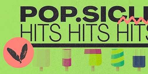 POP.SICLE - HITS HITS HITS