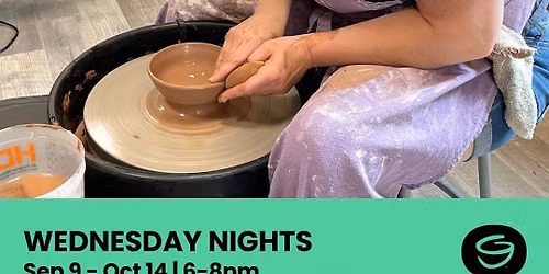 Beginner Pottery Wheel | Wednesdays 6-8pm | Sep 9-Oct 14