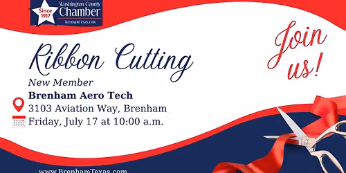 Ribbon Cutting \u2013 New Member Brenham Aero Tech