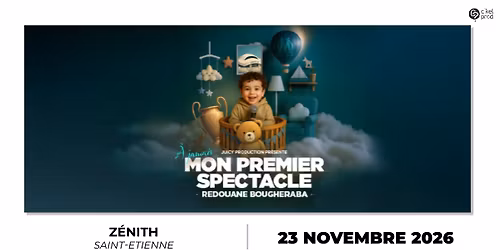 REDOUANE BOUGHERABA \u2022 Z\u00e9nith Saint-Etienne \u2022 23 novembre 2026