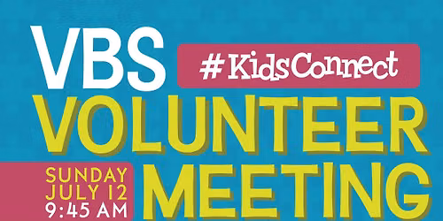 VBS Volunteer Meeting