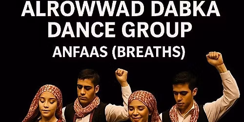 ALROWWAD DABKA DANCE GROUP - Anfaas (Breaths)