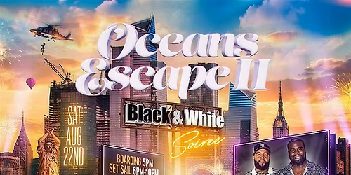 Oceans Escape II Black & White Soiree