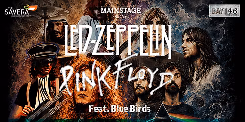 Tribute to Led Zeppelin & Pink Floyd ft. Blue Birds