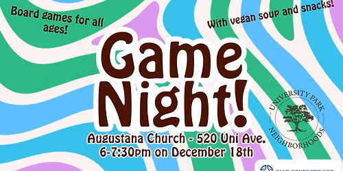 Game Night & Soup Dinner - LAST ONE of 2025!