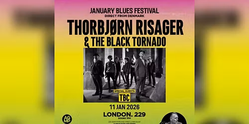 January Blues Festival - Thorbj\u00f8rn Risager & The Black Tornado London Tickets