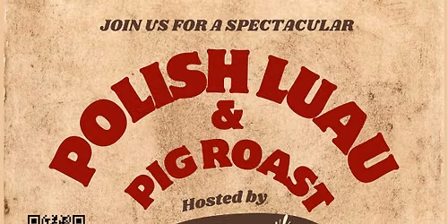Polish Luau & Pig Roast