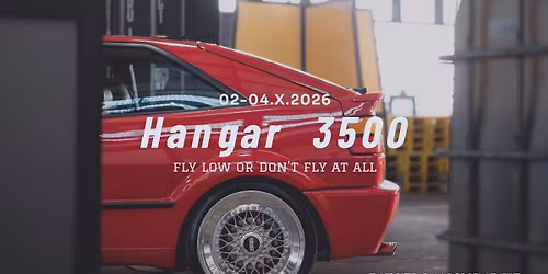 Hangar_3500 fly low or don't fly at all 