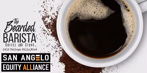 Coffee w\/San Angelo Equity Alliance
