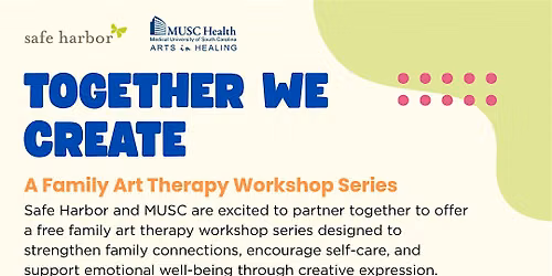 Together We Create: A Family Art Therapy Workshop Series