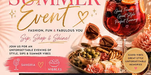 Summer Event - sip, shop & shine!