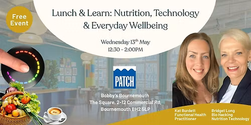 Lunch & Learn: Nutrition, Technology & Everyday Wellbeing