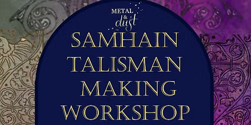 Samhain Talisman Making Workshop
