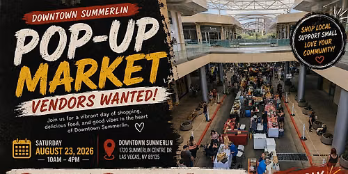 Downtown Summerlin Pop-Up Market | Vendors Wanted