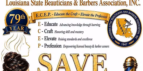 Louisiana State Beauticians & Barbers Association, Inc.'s 79th Workshop