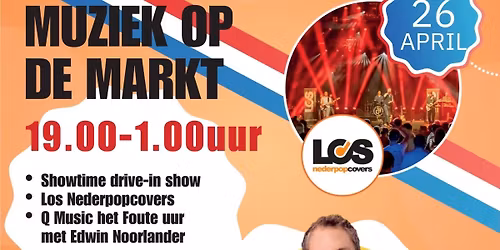 Koningsnacht Steenbergen - Los Nederpopcovers en Q Music het Foute uur LIVE!