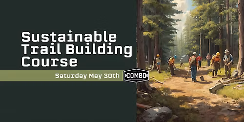 COMBO's Sustainable Trail Building Course