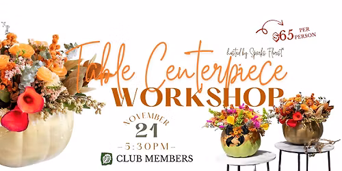 Table Centerpiece Workshop