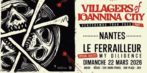 Villagers Of Ioannina City + My Diligence en concert \u00e0 Nantes au Ferrailleur le 22 mars 2026