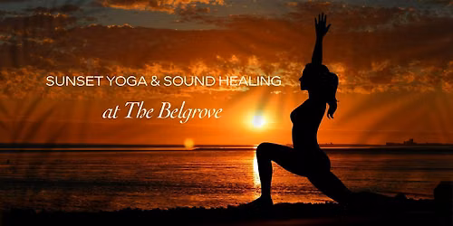 Feel Good Fridays: Sunset Yoga Flow & Sound Healing