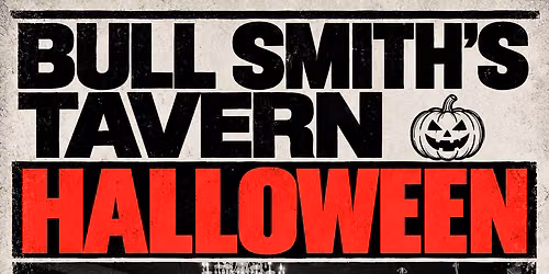HALLOWEEN NIGHT @ BULLSMITHS TAVERN