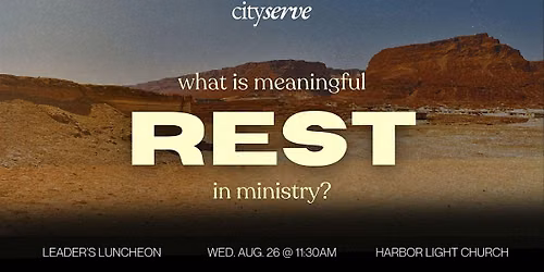 CityServe Leader's Luncheon