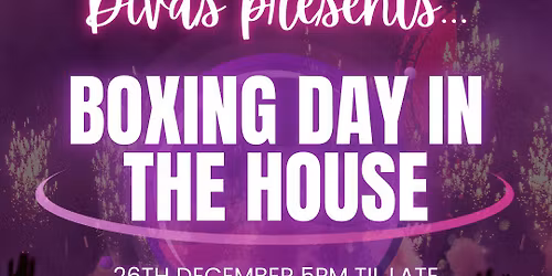 Divas presents Boxing Day in the House