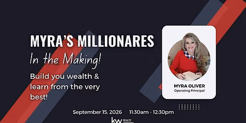Myra's Millionaires in the Making Hosted By Alan Lay