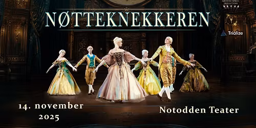 Grand Kyiv Ballet: N\u00f8tteknekkeren \/\/ Notodden Teater