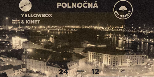 Polno\u010dn\u00e1 DJs YellowBox & Kinet