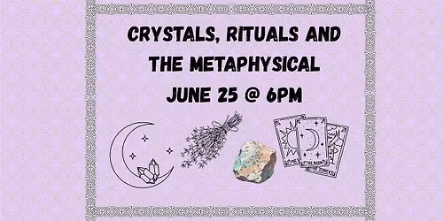 Crystals, Rituals and the Metaphysical Workshop