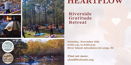 Heartflow: A Riverside Gratitude Retreat 