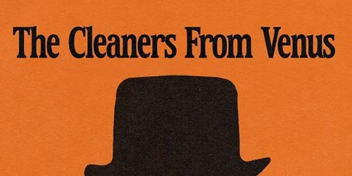 The Cleaners From Venus