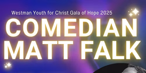 Comedian: Matt Falk - Gala of Hope 2025