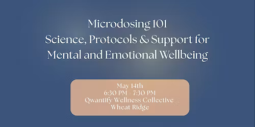 Microdosing 101: Science, Protocols & Support for Wellbeing