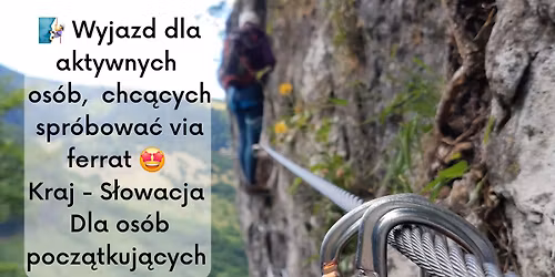 Via Ferrata dla pocz\u0105tkuj\u0105cych. S\u0142owacja.