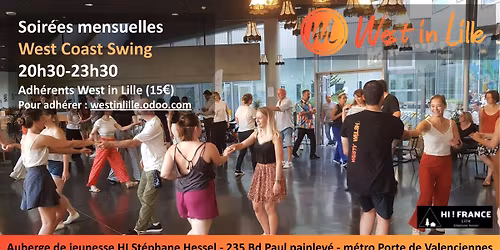 \ud83d\ude0e Soir\u00e9e West Coast Swing - \u00e0 l'Auberge de Jeunesse St\u00e9phane Hessel \u00e0 Lille - West in Lille